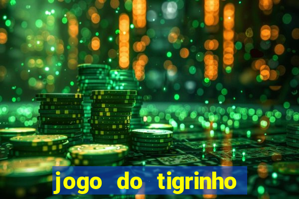 jogo do tigrinho ta pagando